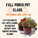 Plant a lovely fall porch pot with us on Sunday September 22nd at 2PM. Registration is $40