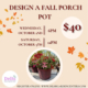 Get creative and gather with your community to create your very own fall-themed porch pot! $40 registration. Choose from two convenient dates: Wednesday, October 2nd at 6PM or Saturday, October 5th at noon.