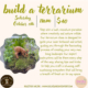 Get creative with us on Saturday October 15 at 11am to hand craft your own terrarium. Registration is $40.